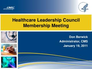Healthcare Leadership Council Membership Meeting