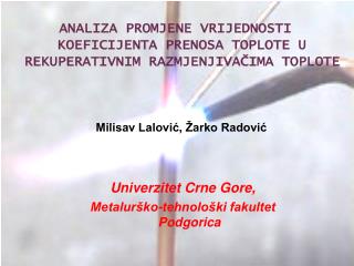 ANALIZA PROMJENE VRIJEDNOSTI KOEFICIJENTA PRENOSA TOPLOTE U REKUPERATIVNIM RAZMJENJIVAČIMA TOPLOTE