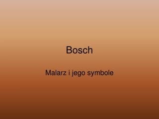 Bosch