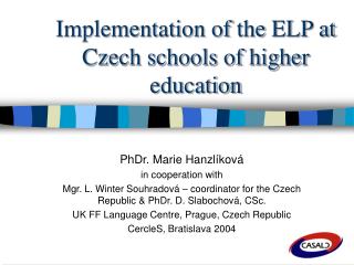 Implementation of the ELP at Czech schools of higher education