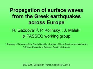 Propagation of surface waves from the Greek earthquakes across Europe