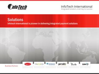 Solutions Infotech International is pioneer in delivering integrated payment solutions