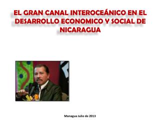 EL GRAN CANAL INTEROCEÁNICO EN EL DESARROLLO ECONOMICO Y SOCIAL DE NICARAGUA