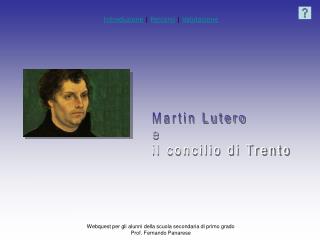 Martin Lutero e il concilio di Trento