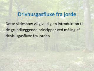 Drivhusgasfluxe fra jorde