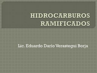 HIDROCARBUROS RAMIFICADOS