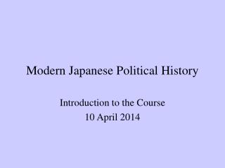 Modern Japanese Political History