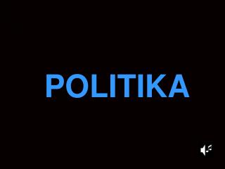 POLITI K A