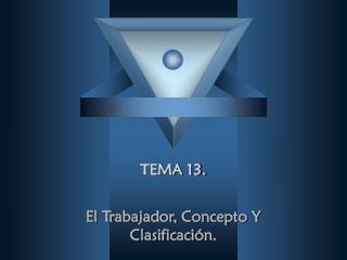 TEMA 13.