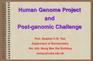 Human Genome Project and Post-genomic Challenge