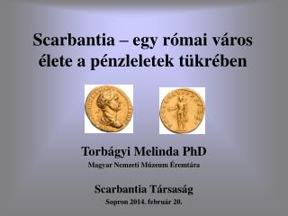 Scarbantia – egy római város élete a pénzleletek tükrében