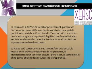 XARXA D’ENTITATS D’ACCIÓ SOCIAL I COMUNITÀRIA