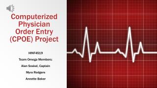 Computerized Physician Order Entry (CPOE) Project