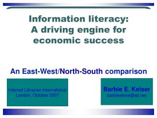 Information literacy: A driving engine for economic success