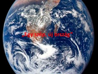 „Egy szép, új ország”