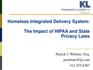 Homeless Integrated Delivery System: The Impact of HIPAA and State Privacy Laws