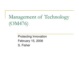 Management of Technology (OM476)