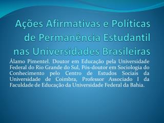 Ações Afirmativas e Políticas de Permanência Estudantil nas Universidades Brasileiras