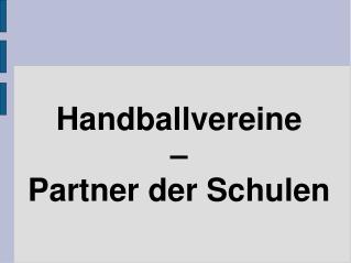 Handballvereine – Partner der Schulen