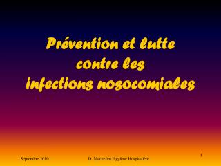 Prévention et lutte contre les infections nosocomiales