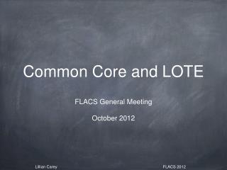 Common Core and LOTE