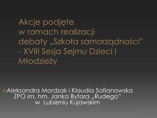 Aleksandra Mordzak i Klaudia Safianowska ZPO im. hm. Janka Bytara „Rudego” w Lubieniu Kujawskim