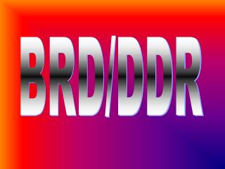 BRD/DDR