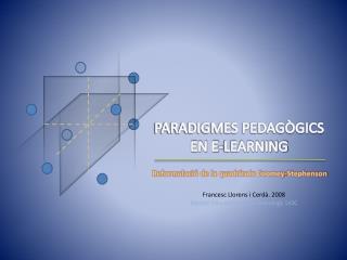 PARADIGMES PEDAGÒGICS EN E-LEARNING