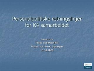 Personalpolitiske retningslinjer for K4 samarbeidet