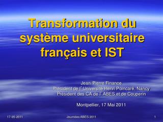 Transformation du système universitaire français et IST