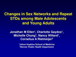 Changes in Sex Networks and Repeat STDs among Male Adolescents and Young Adults