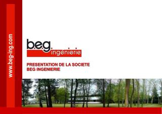 PRESENTATION DE LA SOCIETE BEG INGENIERIE