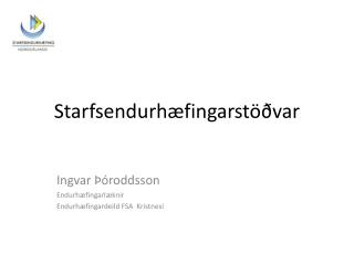 Starfsendurhæfingarstöðvar