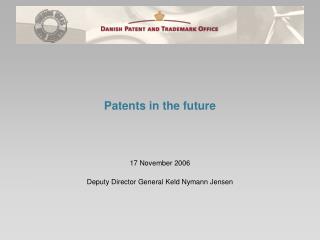 Patents in the future