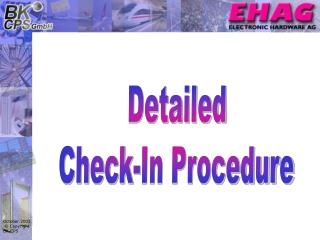 Detailed Check-In Procedure