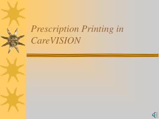 Prescription Printing in CareVISION