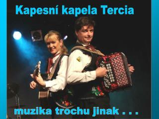 Kapesní kapela Tercia