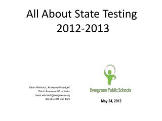 All About State Testing 2012-2013