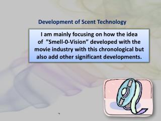 Development of Scent Technology