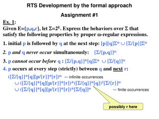 Ex. 1 : Given E={ p , q , r }, let =2 E . Express the behaviors over  that
