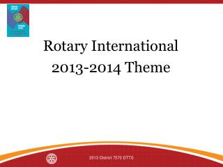 Rotary International 2013-2014 Theme