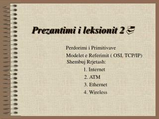 Prezantimi i leksionit 2 