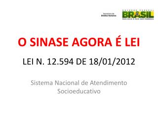 LEI N. 12.594 DE 18/01/2012