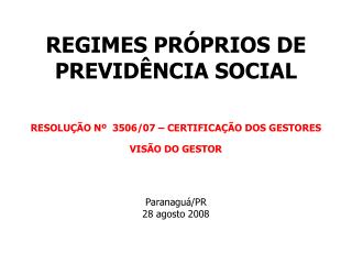 REGIMES PRÓPRIOS DE PREVIDÊNCIA SOCIAL