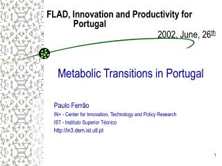 Metabolic Transitions in Portugal