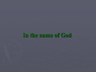 In the name of God