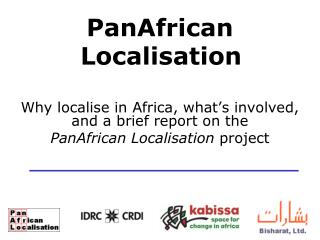 Why localise in Africa, what’s involved, and a brief report on the