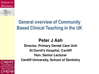 General overview of Community Based Clinical Teaching in the UK