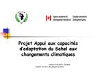 Projet Appui aux capacit s d adaptation du Sahel aux changements climatiques