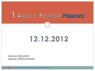 1 Anno di Politiche Piemonte